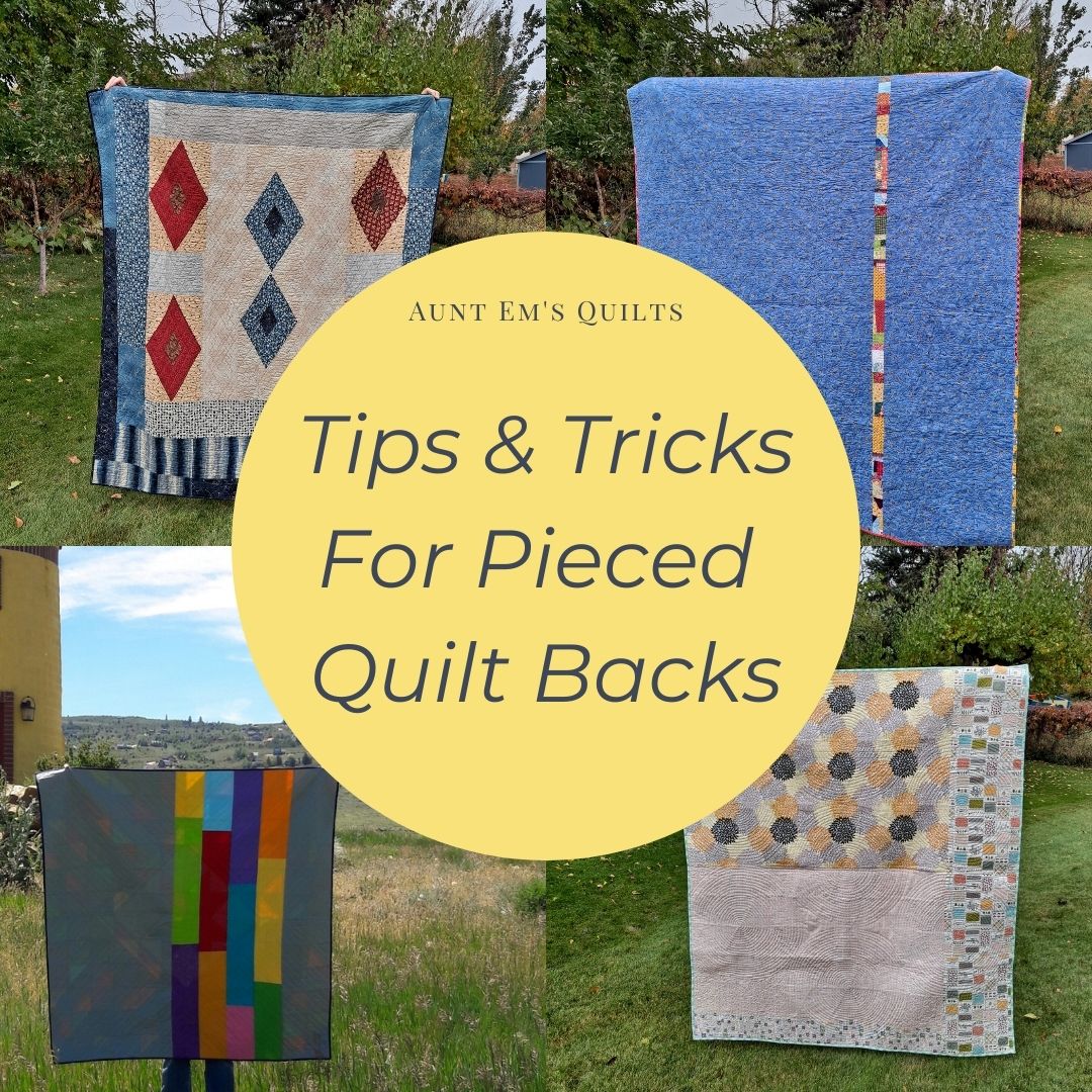 How to Piece your Quilt Back - Aunt Ems Quilts